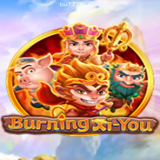BurningXiYou: Explore a Mythical Odyssey on BU777.COM