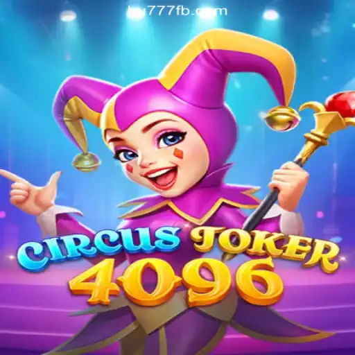 Exploring CircusJoker4096: A Thrilling Adventure on BU777.COM