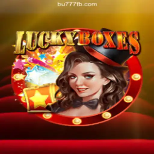 Exploring LuckyBoxes: The Premier Online Slots Game on BU777.COM